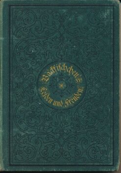 Backfischchen's Leiden und Freuden