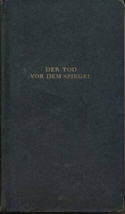 Der Tod vor dem Spiegel