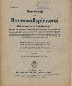 Handbuch der Baumwollspinnerei, Rohweberei und Fabrikanlagen  II. Band