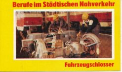 Fahrzeugschlosser – Berufe im Städtischen Nahverkehr  DDR-Prospekt