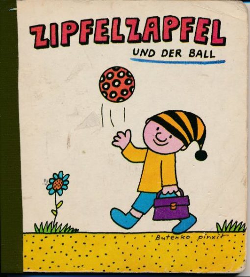 Zipfelzapfel und der Ball  DDR-Buch