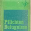 Pflichten und Befugnisse des Volkspolizisten zur Gewährleistung der öffentlichen Ordnung und Sicherheit  DDR-Buch