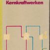 Betrieb von Kernkraftwerken  DDR-berufsbildende Literatur