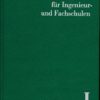 Mathematik für Ingenieur- und Fachschulen Band I  DDR-Lehrbuch
