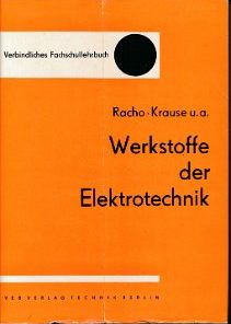 Werkstoffe der Elektrotechnik  DDR-Fachschullehrbuch