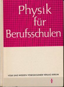 Physik für Berufsschulen  DDR-Lehrbuch