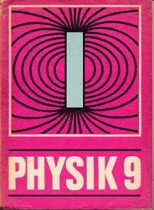 Physik Klasse 9  DDR-Lehrbuch