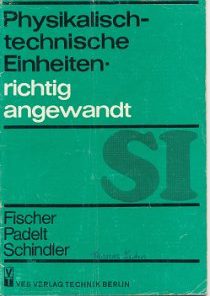 Physikalisch-technische Einheiten richtig angewandt  DDR-Heft