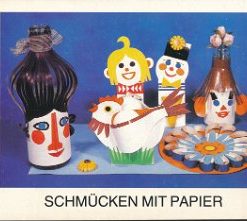 Schmücken mit Papier  DDR-Beschäftigungsheft