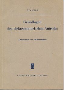Grundlagen des elektromotorischen Antriebs  DDR-Fachschullehrbuch
