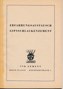 Erfahrungsaustausch Gipsschlackenzement  DDR-Heft
