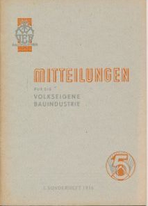 Mitteilungen für die volkseigene Bauindustrie – Die Leichtlehmtechnik  DDR-Heft