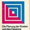 Die Planung der Kosten und des Gewinns im Industriebetrieb  DDR-Buch