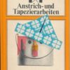 1x1 der Anstrich- und Tapezierarbeiten  DDR-Buch