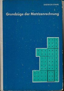 Grundzüge der Matrizenrechnung  DDR-Fachschulfernstudium