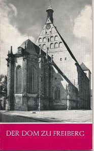 Der Dom zu Freiberg  DDR-Heft