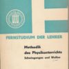 Methodik des Physikunterrichts  DDR-Fernstudium der Lehrer