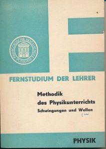 Methodik des Physikunterrichts  DDR-Fernstudium der Lehrer