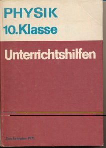 Physik 10.Klasse  Unterrichtshilfen  DDR-Lehrerhilfe