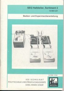 Bedien- und Experimentieranleitung SEG Halbleiter, Sortiment 3  DDR-Heft