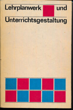 Lehrplanwerk und Unterrichtsgestaltung