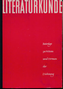 Literaturkunde – Beiträge zu Wesen und Formen der Dichtung