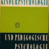 Kinderpsychologie und pädagogische Psychologie Band 2