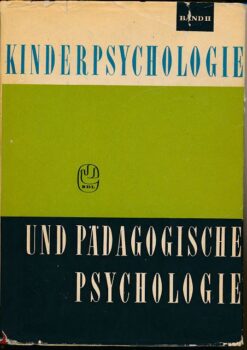 Kinderpsychologie und pädagogische Psychologie Band 2