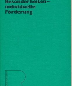 Individuelle Besonderheiten – individuelle Förderung