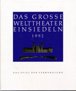 Das große Welttheater Einsiedeln 1992