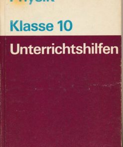 Physik Klasse 10  Unterrichtshilfen