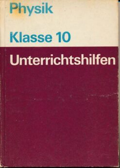 Physik Klasse 10  Unterrichtshilfen