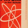Physik in der Schule  Heft 1-11/1965  und 10-12/1964