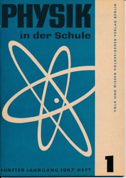 Physik in der Schule  Heft 1-12/1967 außer Heft 6