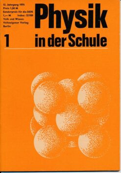 Physik in der Schule  Heft 1-12/1974 außer Heft 6