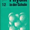 Physik in der Schule  Heft 1-12/1981