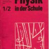 Physik in der Schule  Heft 1-12/1985
