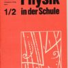Physik in der Schule  Heft 1-12/1988