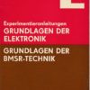 Experimentieranleitungen Grundlagen der Elektronik / BMSR-Technik