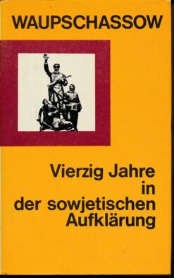 Vierzig Jahre in der sowjetischen Aufklärung