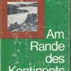Am Rande des Kontinents
