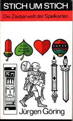 Stich um Stich – Die Zauberwelt der Spielkarten