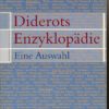 Diderots Enzyklopädie – Eine Auswahl