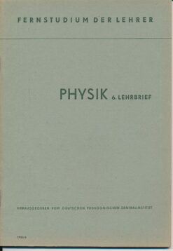 Physik  6. Lehrbrief