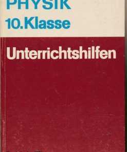 Physik 10.Klasse Unterrichtshilfen