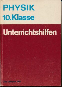 Physik 10.Klasse Unterrichtshilfen