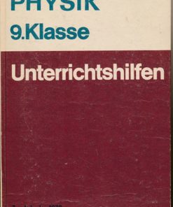 Physik 9.Klasse Unterrichtshilfen