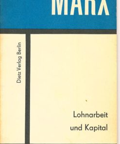 Karl Marx – Lohnarbeit und Kapital