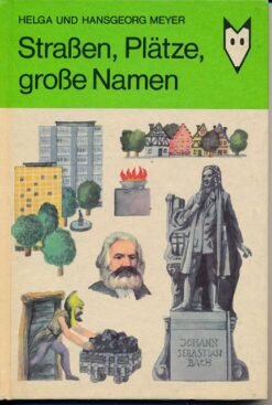 Straßen, Plätze, große Namen