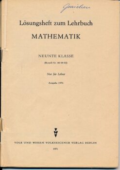 Lösungsheft zum Lehrbuch Mathematik 9.Klasse